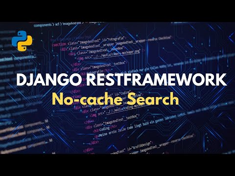 Search with no-cache retrieve in Django  OW-ADD -EP0002 #livecoding #python #programming