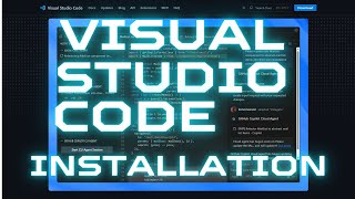 Visual Studio Code - Installation on Windows 11