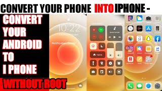 How to Turn Android into iPhone Completely | Convert your Phone into iPhone | install iOS in Android