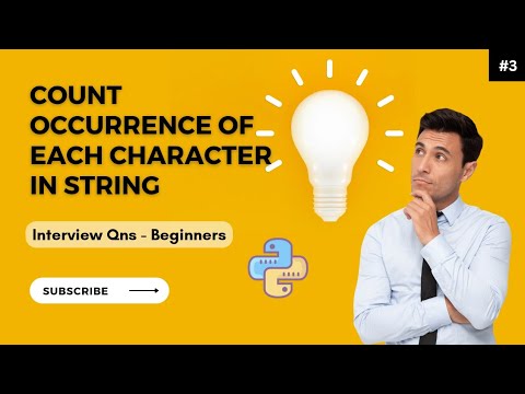 Optimised way to Count the Occurrence of each character in string | Python Interview Questions
