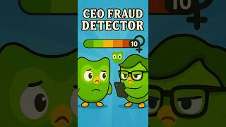 Ceo Fraud Detector! #duofucko #duolingo #languagelearning #curse