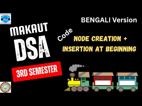 C Code || Creation and Insertion in Single LinkedList || Bengali #makautsemester #dsa