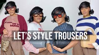 How To Style Trousers | Outfit Ideas For Trousers | 1 Pair Of Trousers 4 Ways + Shop Your Closet