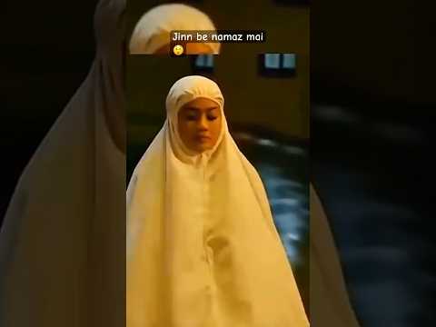 Jinn be namaz mai #quran#namaz#muslim