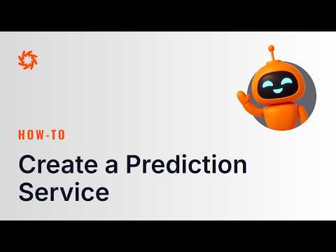 How to create a Prediction Service