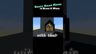 Minecraft Crazy NO-Color House #shorttutorial #shorts #minecraft #minecraftshorts #minecraftbuilding