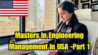 MEM in USA Series Part 1: What is Engineering Management and why did I do a masters in MEM