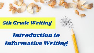 introduction to informative writing