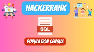 HackerRank SQL Solution || #43 Population Census || #youtubevideo