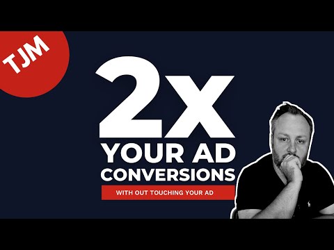 2x your Ad conversions without touching your ad!