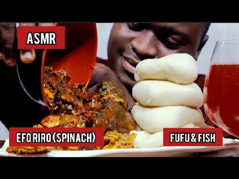 ASMR EFO RIRO SPINACH & FUFU WITH FISH MUKBANG(No talking)EATING SHOW(Eating Sounds)MIKEWEALTH ASMR