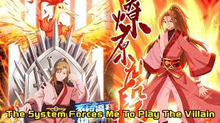 The System Forces Me To Play The Villain| Chapter 1-198 | Cultivation Path
