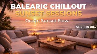 Balearic Chillout Sessions #03 – Ibiza Sunset Lounge | Café del Mar Style (1 Hour)