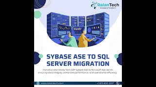 Sybase End of Life – Transition to SQL Server with RalanTech | Stay Ahead in Tech 🌐