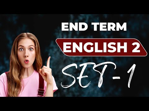 END TERM | ENGLISH 2| PYQ'S + CONCEPT , SET - 1|