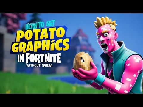 How To Get Potato Graphics In Fortnite Without Nvidia | Boost FPS In Fortnite And The Best Setting!