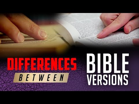 Differences Between Bible Versions Explained