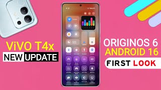 Vivo T4x 5G OriginOS 6 Update - 25+ Amazing Features | Android 16 Official New Update T4x
