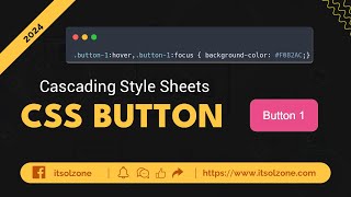 Master CSS Buttons | Button 1 | Web Development | UI Design | Responsive Button | ITSolZone