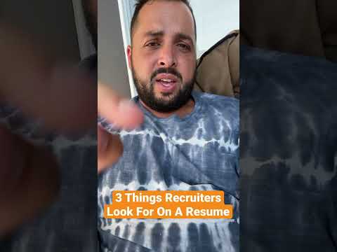 3 things recruiters look for on a resume