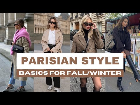 Amazing PARISIAN CHIC Basics To Add To Your Fall/Winter Wardrobe