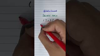 Square Hack💡Think Smart, Solve Smart 😎 #maths #mathtrick #education #easy #hack #foryou  #shorts