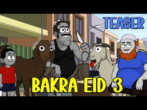 Bakra Eid 3 Teaser Trailer