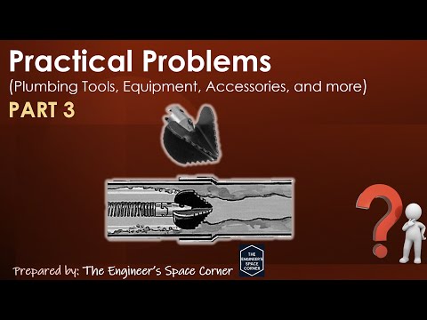Plumbing Tools Part 3 | The Engineer's Space Corner