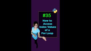 How to Access Index Values of a For Loop in Python