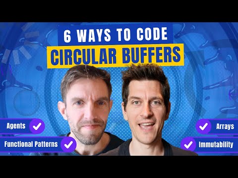 6 Ways to Code Circular Buffers