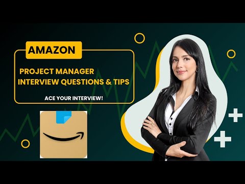 Amazon Project Manager Interview Questions[Part 2]
