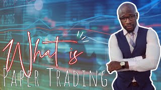 WHAT IS PAPER TRADING? (What is simulated trading) #stocks#investing #guide