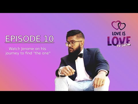 #LoveisLoveZA Episode 10: Jerome Sookdeo