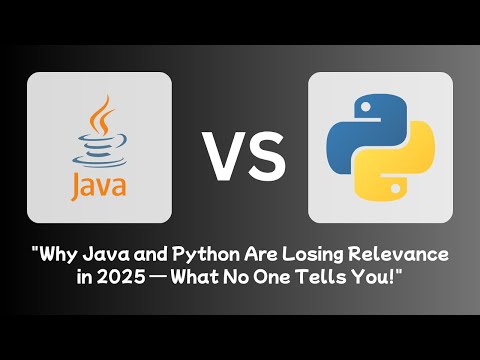 Why Java and Python Are Losing Relevance in 2025 — What No One Tells You!  #java #python