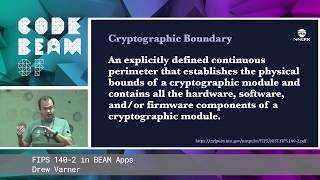 Drew Varner - FIPS 140-2 in BEAM Apps | Code BEAM SF 19