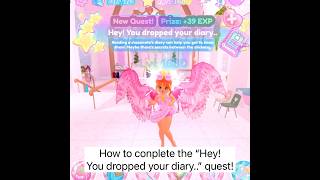 HOW TO COMPLETE THE “Hey! You Dropped Your Diary!” QUEST! #roblox #royalehigh