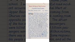 Report Writing on Road Accident in English | Easy Example for Students. #shorts #shortvideo