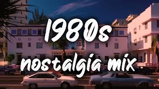 1980s nostalgia mix ~ throwback playlist