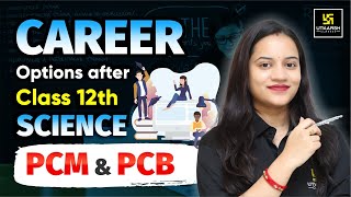 Best Career Options After 12th Science (PCM & PCB) | Find your path | Harshita Ma'am