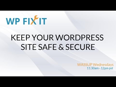 Keep Your WordPress Site SAFE & SECURE
