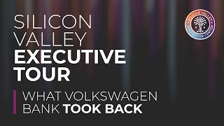 Volkswagen Bank’s Silicon Valley Experience: Innovation, Fintech & Future Trends