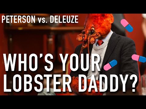 Jordan Peterson vs. Deleuze & Guattari: Lobster God