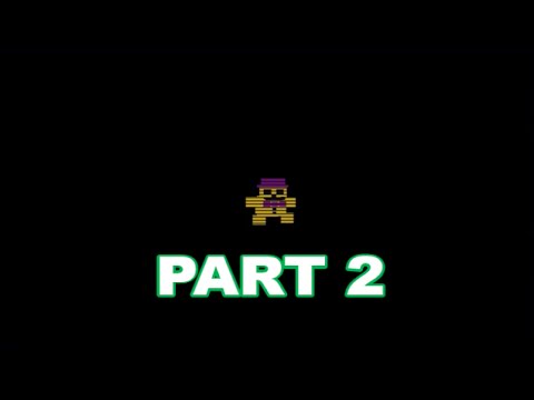 FNAF 4 Compilation Vid - Best Moments (Part 2)