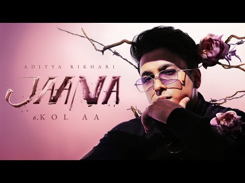 Aditya Rikhari - Kol Aa | From the album "Jaana"