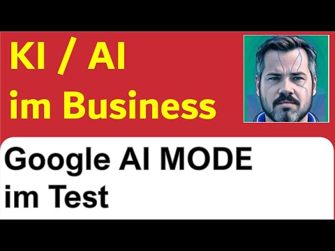 AI Mode Google im Test