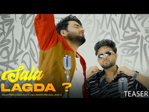 Sala Lagda (TEASER) | Prince Deep | Jassi X | Latest Punjabi Songs 2024