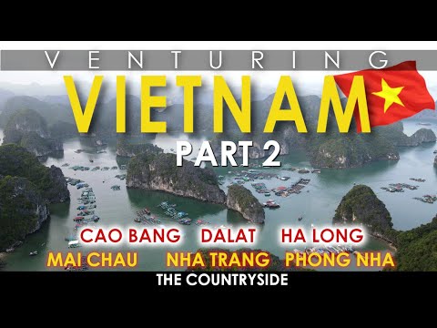 Venturing in Vietnam 🇻🇳 - Part 2 | The Countryside (Cao Bang, Ha Long, Mai Chau, Ninh Binh, Dalat)