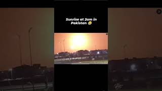 Sunrise at 2am in Pakistan 😂...#indvspak #indianarmy #operatiosindoor