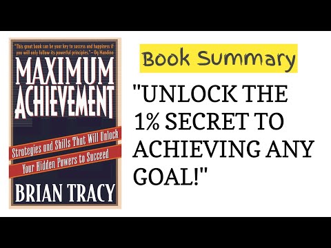 UNLOCK YOUR FULL POTENTIAL! | Maximum Achievement by Brian Tracy | Book Summary