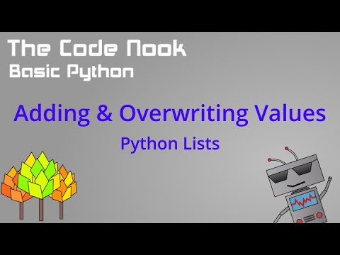 Python Basics - Adding & Overwriting Values to a List - 18